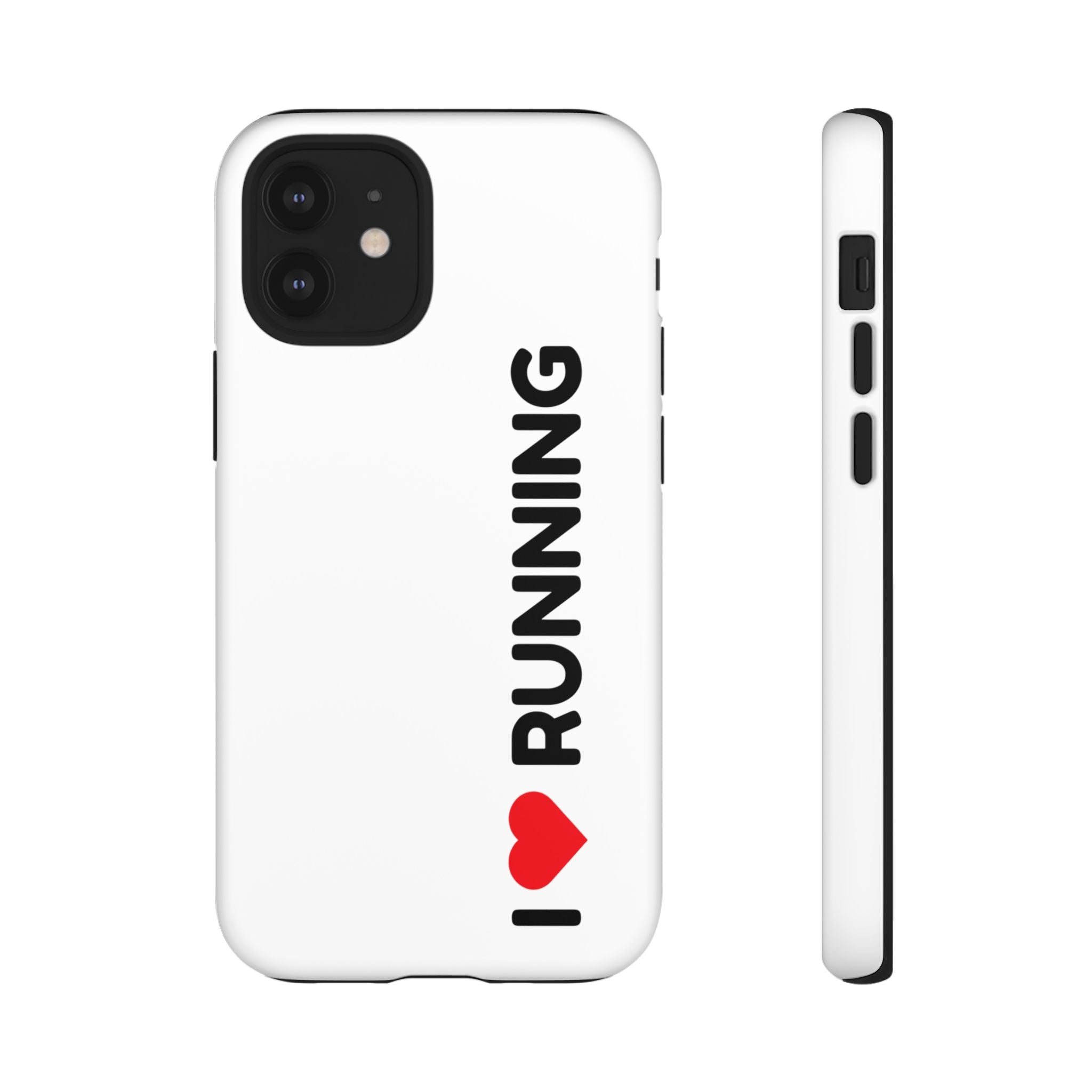 Phone Case — I Love Running Protective Slim Case for Runners