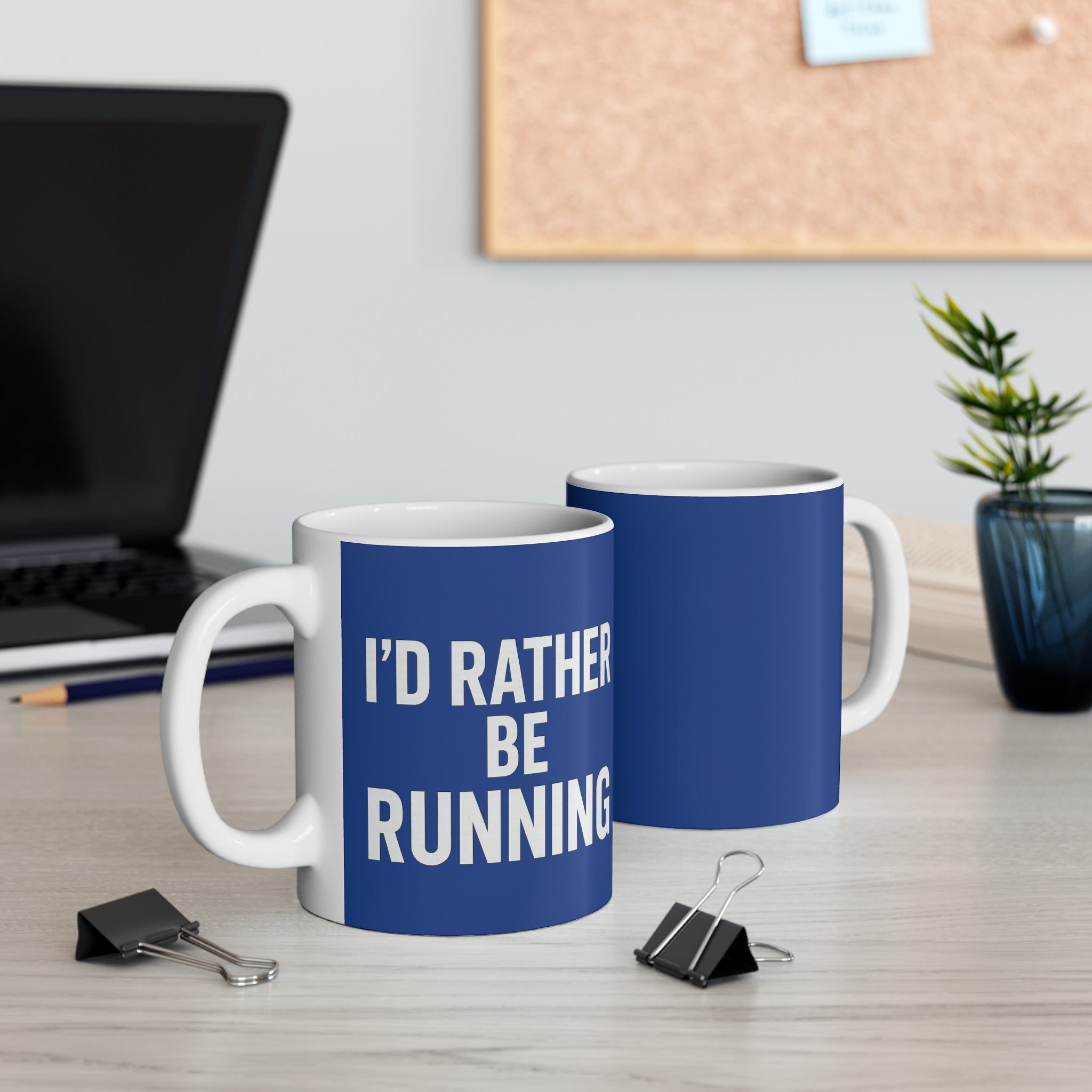 I'd Rather Be Running Mug — 11oz Coffee Cup for Runners & Fitness Lovers - Best Run Yet Apparel and Gifts