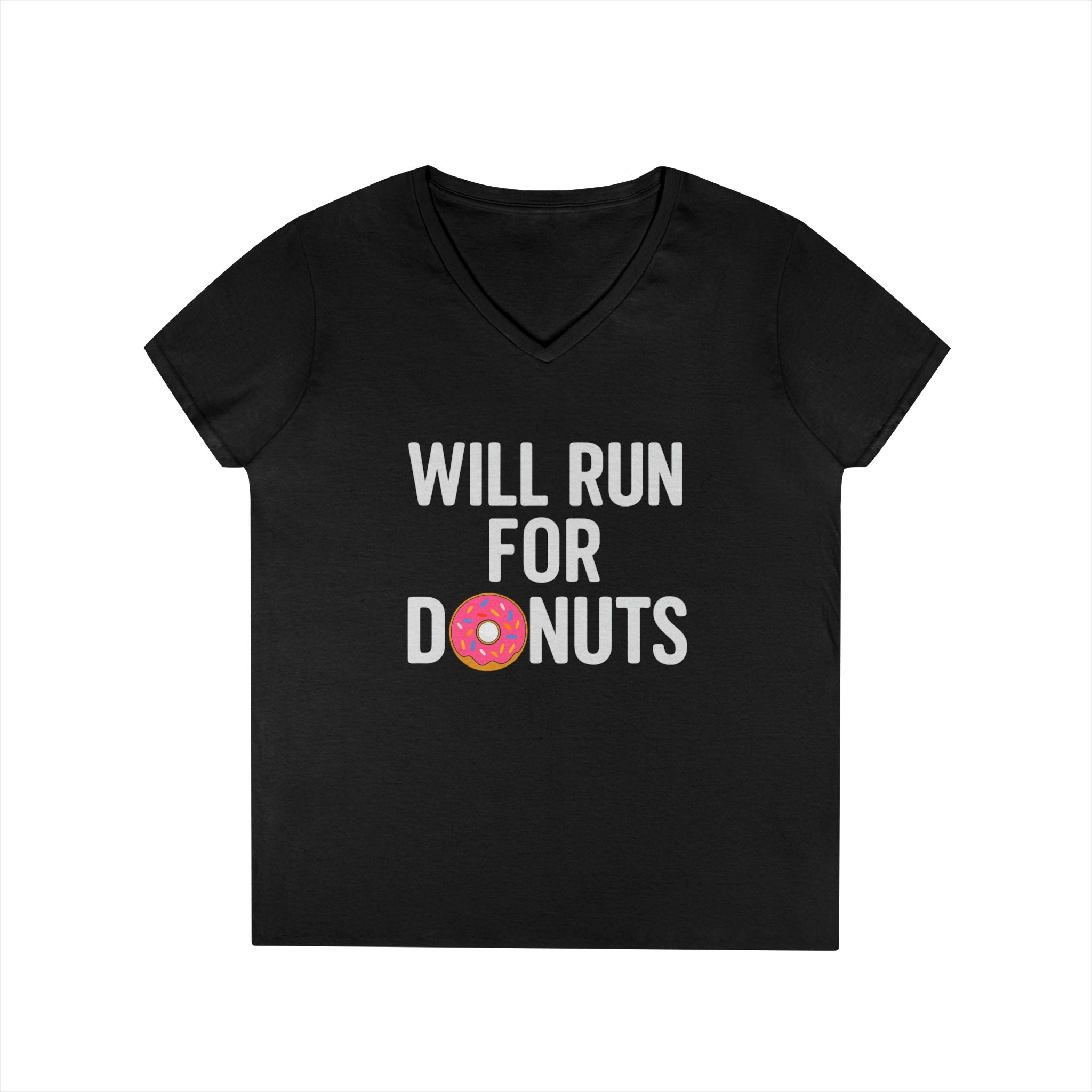 Will Run For Donuts V - Neck Tee – Funny Running Shirt for Women - Best Run Yet Apparel and Gifts