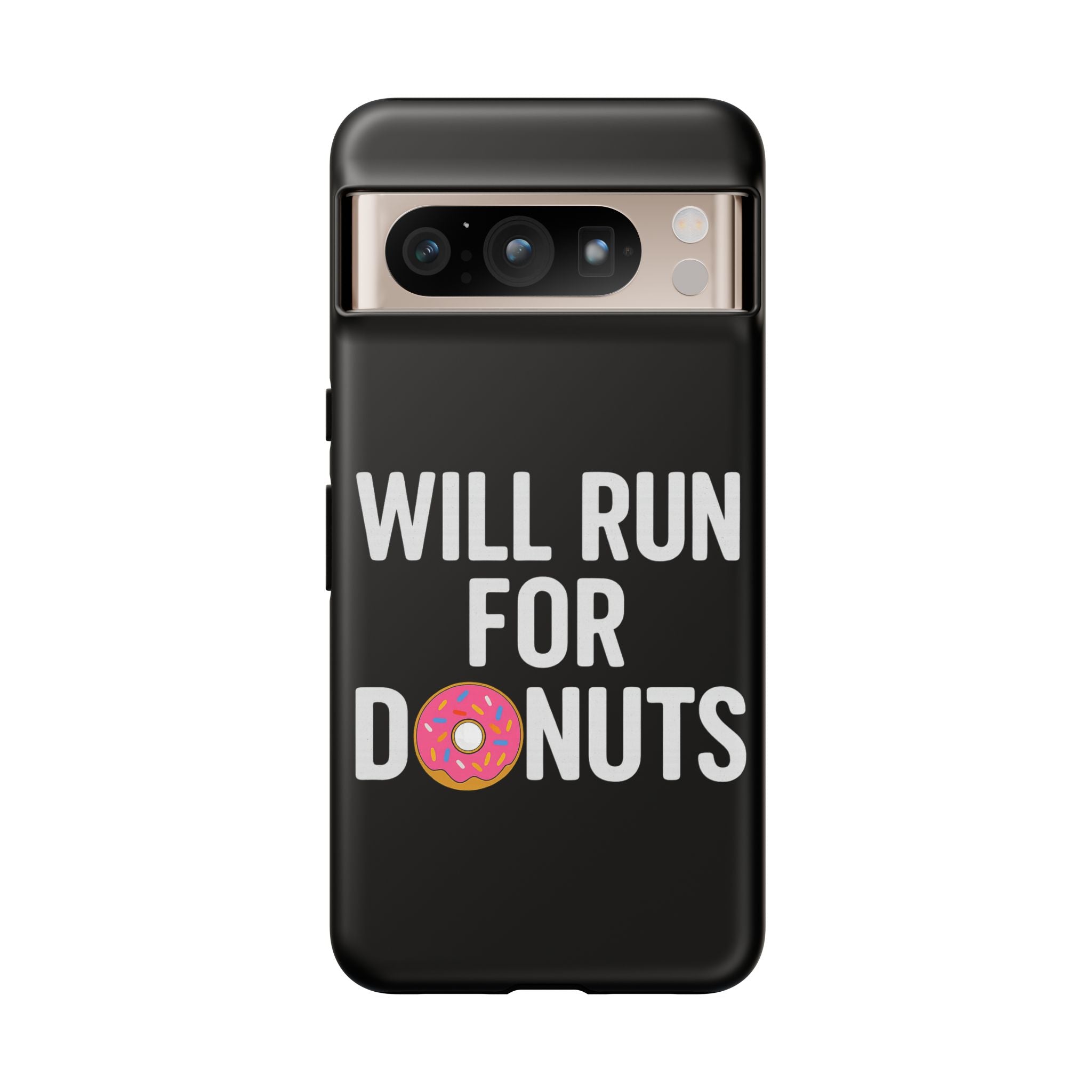 Will Run for Donuts Phone Case - Funny Runner Gift Tough Black Case - Best Run Yet Apparel and Gifts