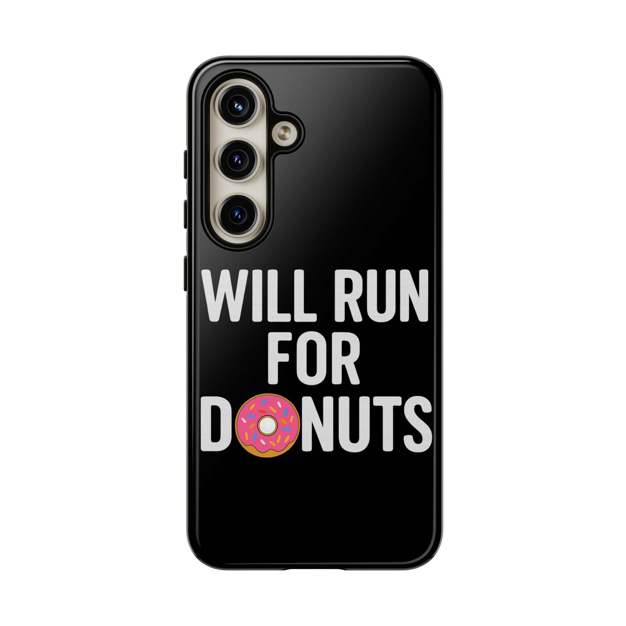 Will Run for Donuts Phone Case - Funny Runner Gift Tough Black Case - Best Run Yet Apparel and Gifts