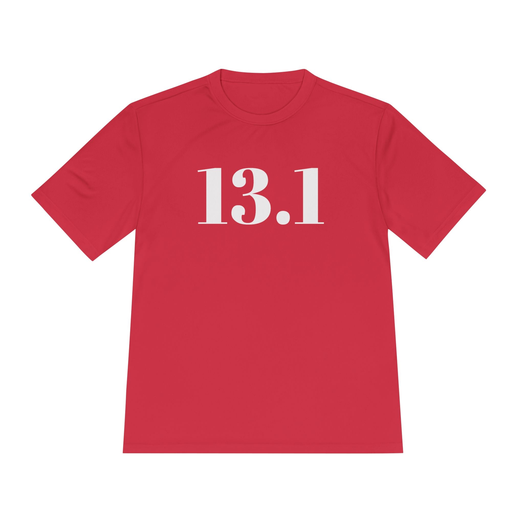 13.1 Half Marathon Running Tee — Moisture - Wicking Race Shirt - Best Run Yet Apparel and Gifts