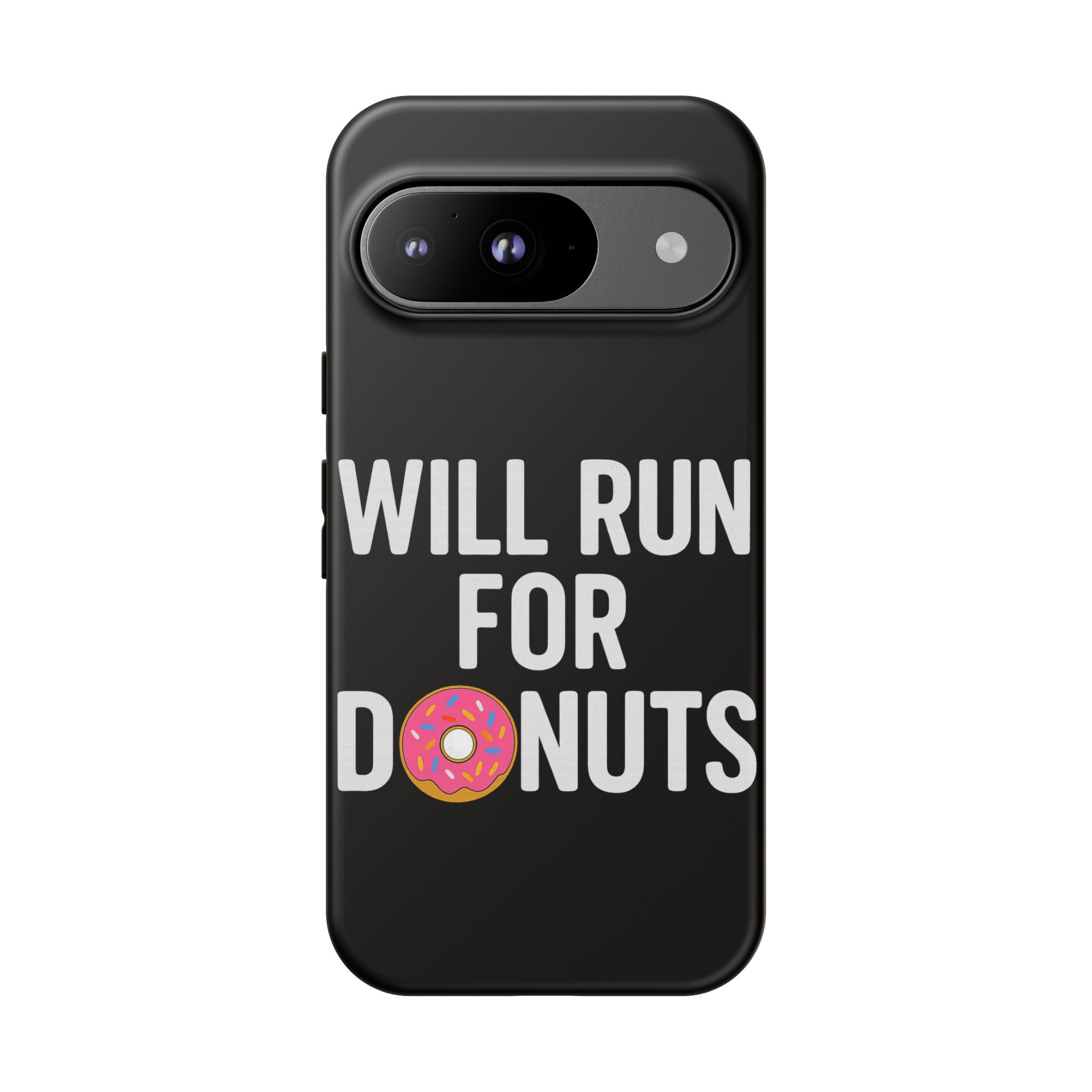 Will Run for Donuts Phone Case - Funny Runner Gift Tough Black Case - Best Run Yet Apparel and Gifts